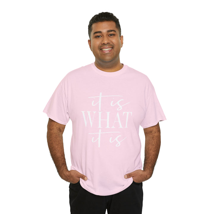 It is what it is-Unisex Heavy Cotton Tee