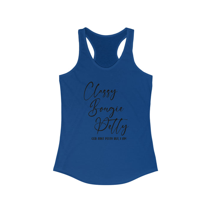 Classy Petty-Women's Ideal Racerback Tank