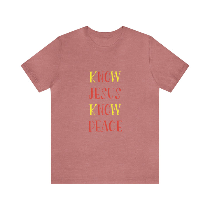Know Jesus-Unisex Jersey Short Sleeve Tee