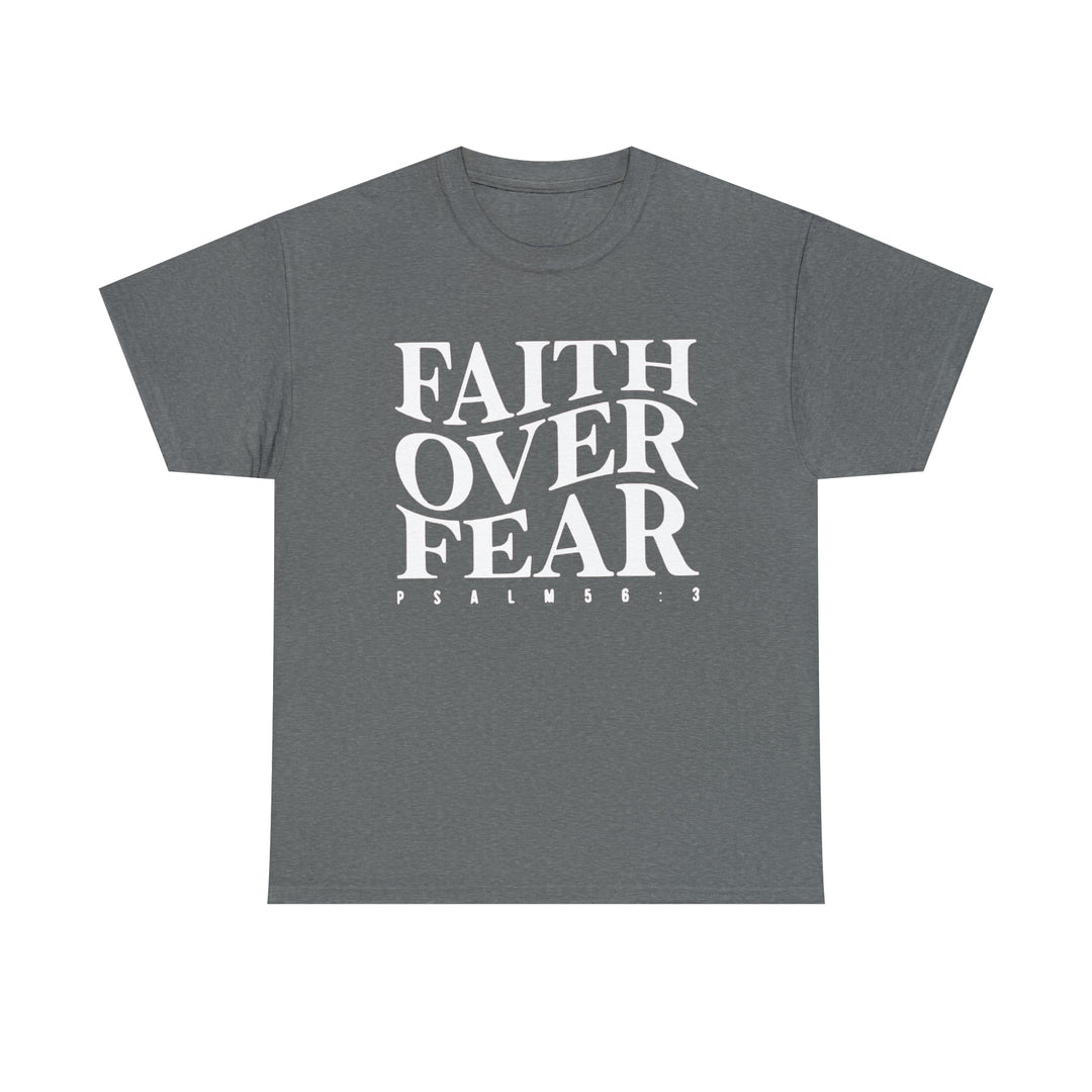 Faith Over Fear-Unisex Heavy Cotton Tee