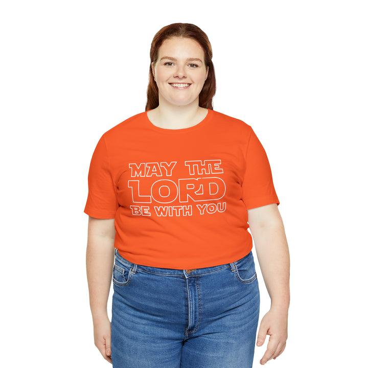 May The Lord Be With You-Unisex Jersey Short Sleeve Tee