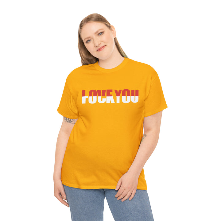 LOVE YOU-F YOU-Unisex Heavy Cotton Tee