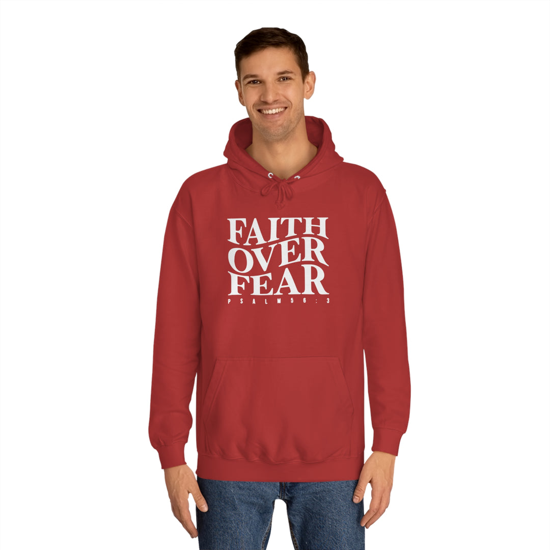 Faith over Fear-Unisex College Hoodie