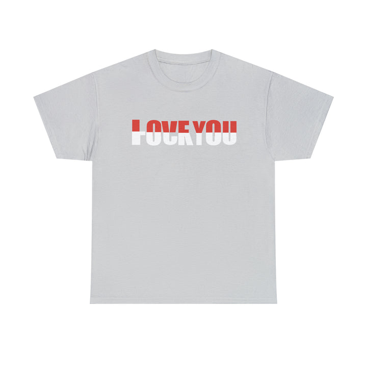 LOVE YOU-F YOU-Unisex Heavy Cotton Tee