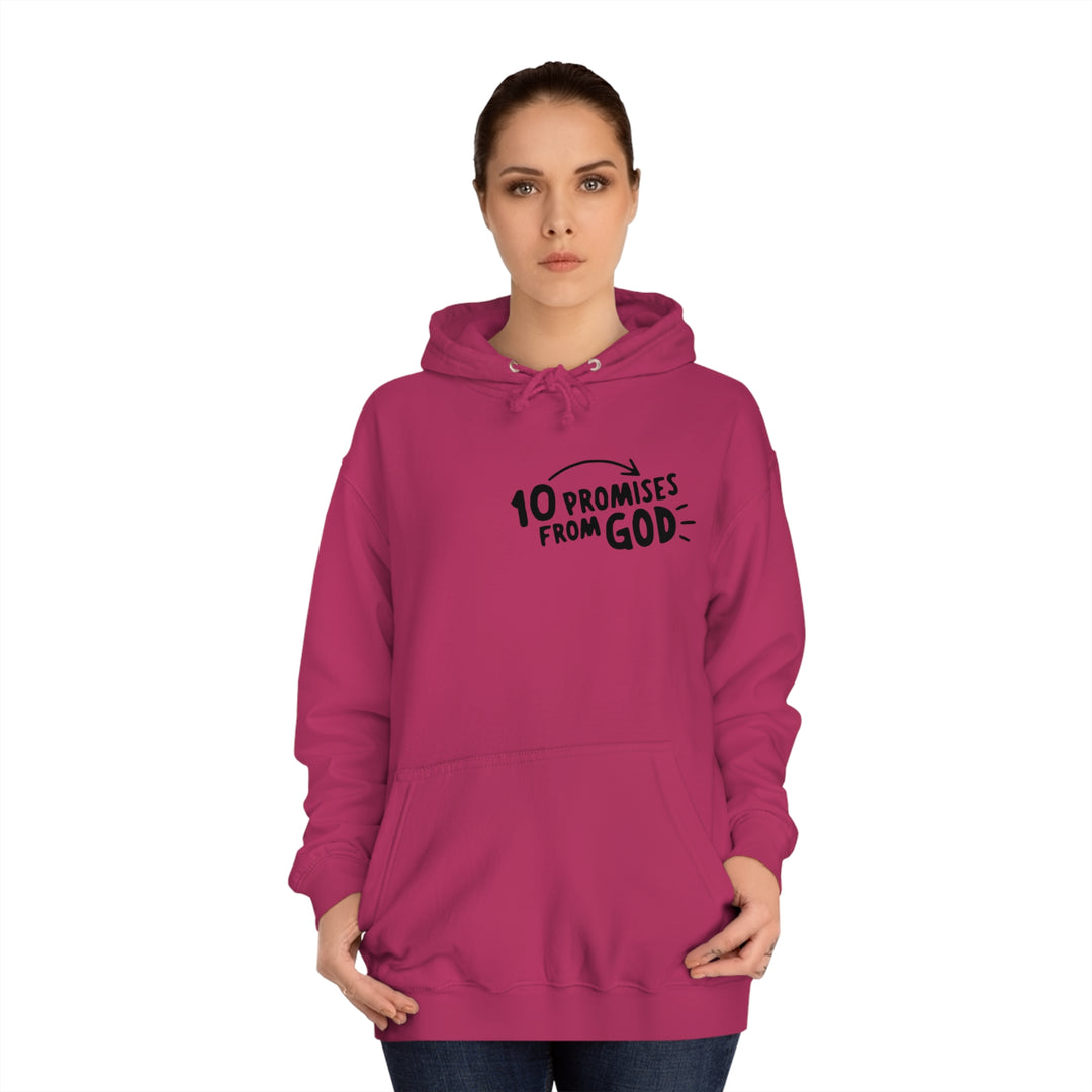 10 Promises Of God=Unisex College Hoodie