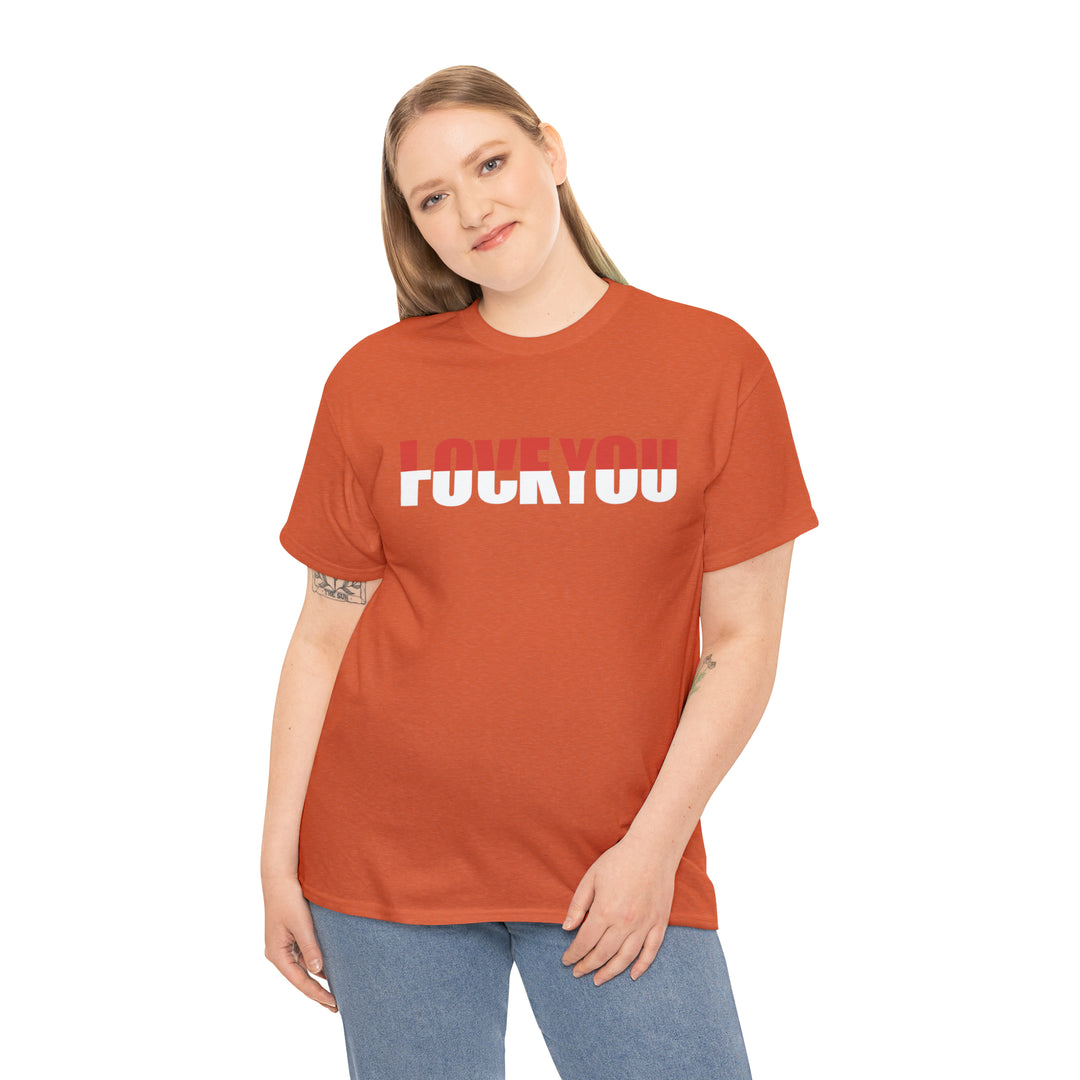LOVE YOU-F YOU-Unisex Heavy Cotton Tee