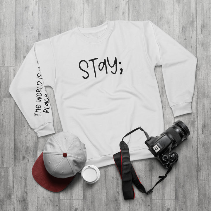 Stay;-Unisex Sweatshirt (AOP)
