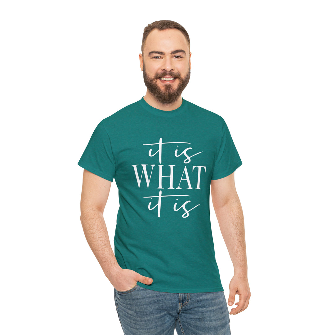 It is what it is-Unisex Heavy Cotton Tee
