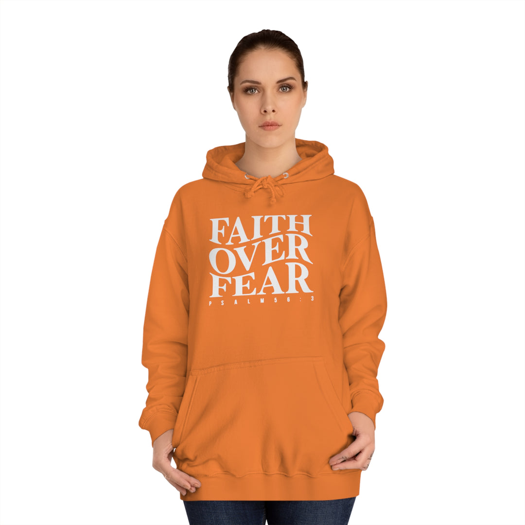 Faith over Fear-Unisex College Hoodie