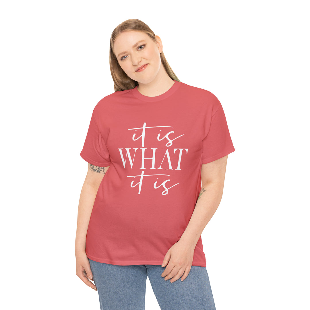 It is what it is-Unisex Heavy Cotton Tee
