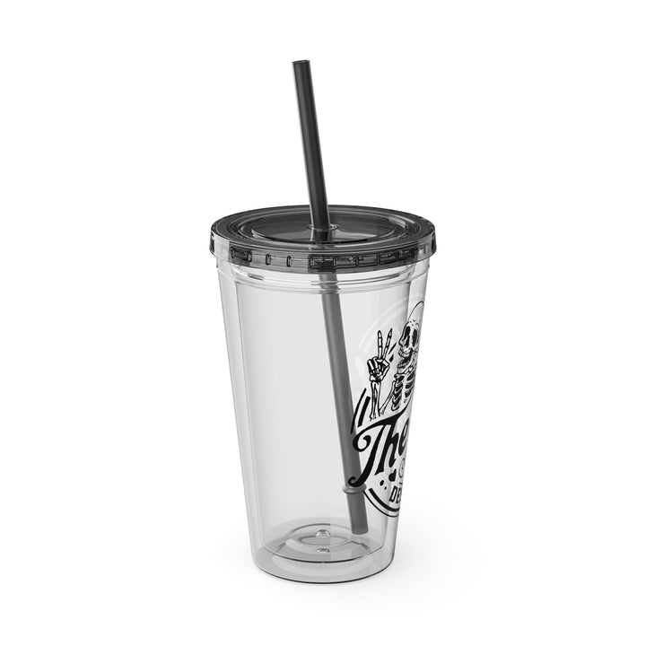 Have the day you deserve=Sunsplash Tumbler with Straw, 16oz