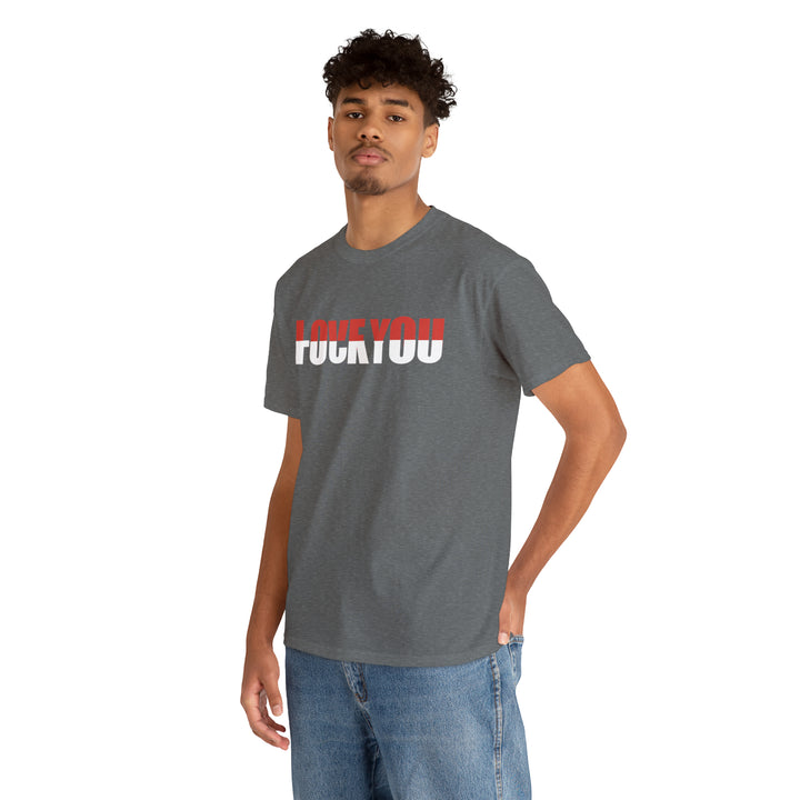 LOVE YOU-F YOU-Unisex Heavy Cotton Tee