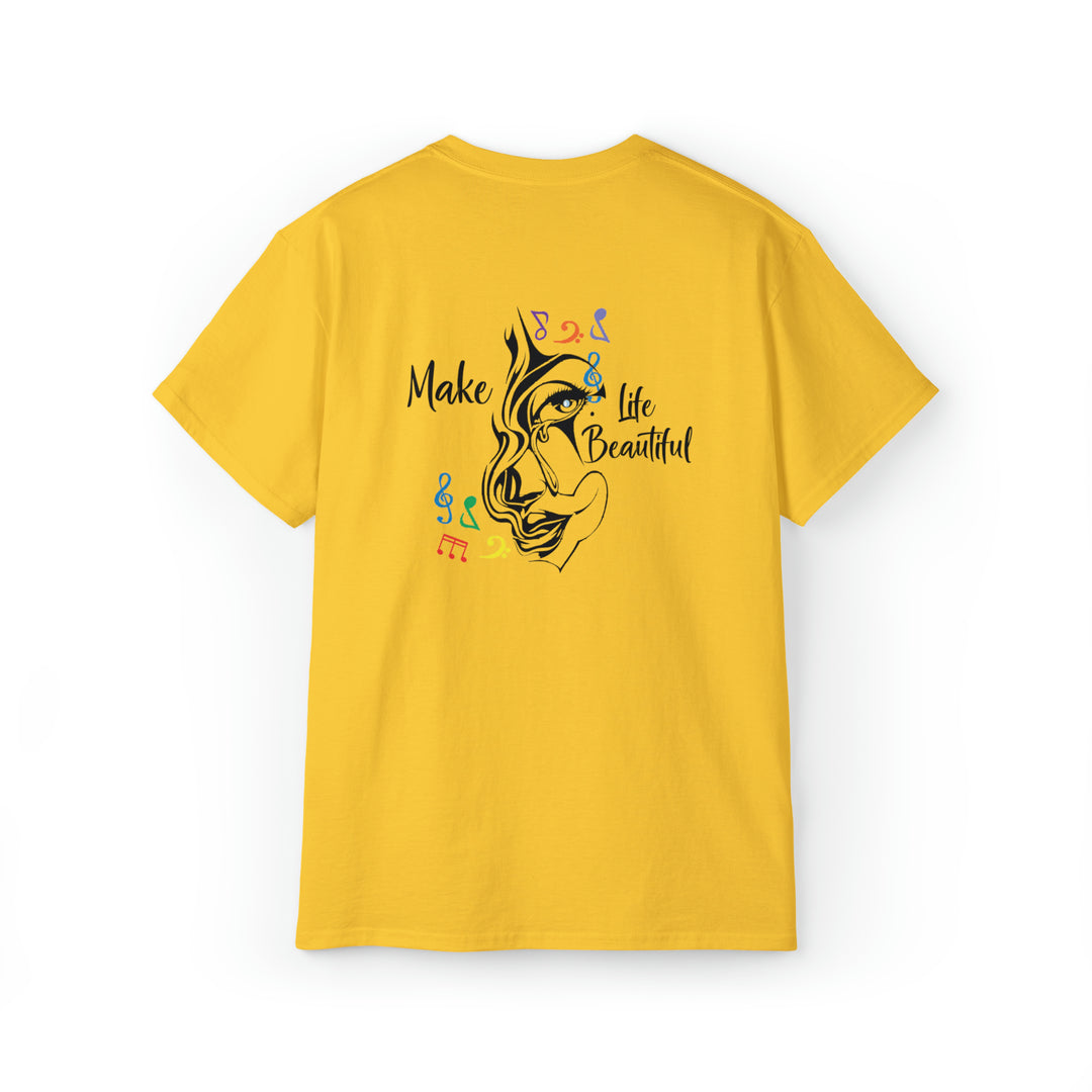 Make Life Beautiful-Unisex Ultra Cotton Tee