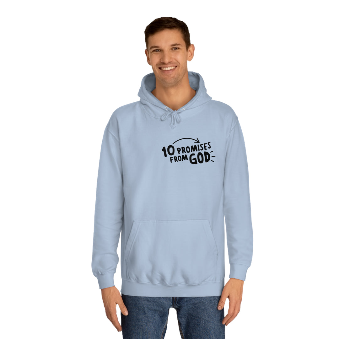 10 Promises Of God=Unisex College Hoodie