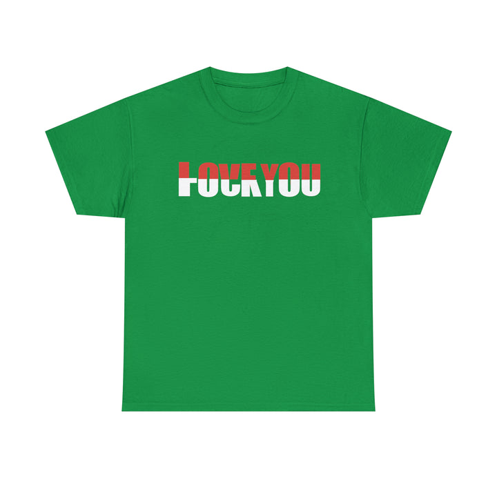 LOVE YOU-F YOU-Unisex Heavy Cotton Tee