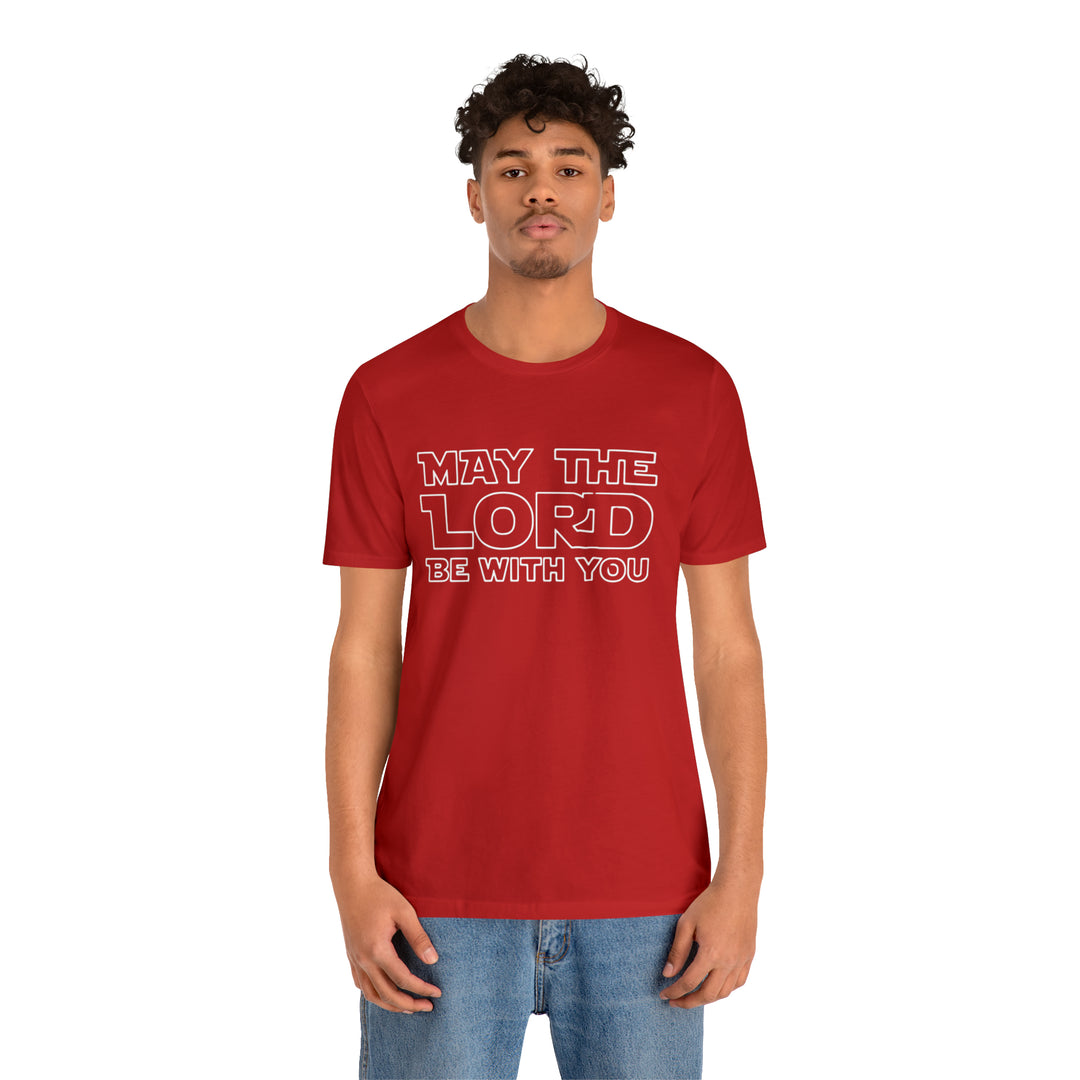 May The Lord Be With You-Unisex Jersey Short Sleeve Tee