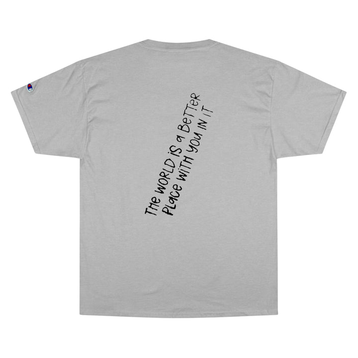 Stay;-Champion T-Shirt