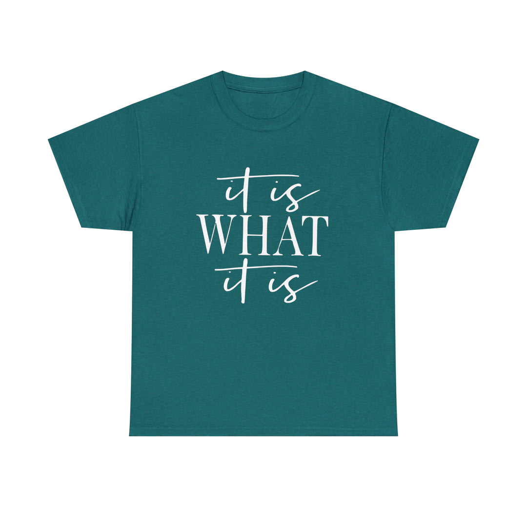 It is what it is-Unisex Heavy Cotton Tee