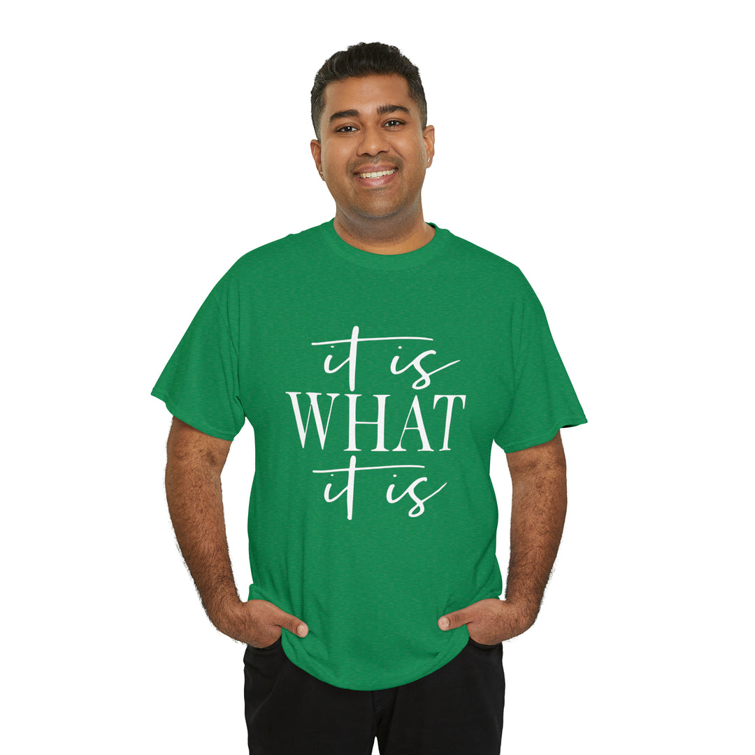 It is what it is-Unisex Heavy Cotton Tee