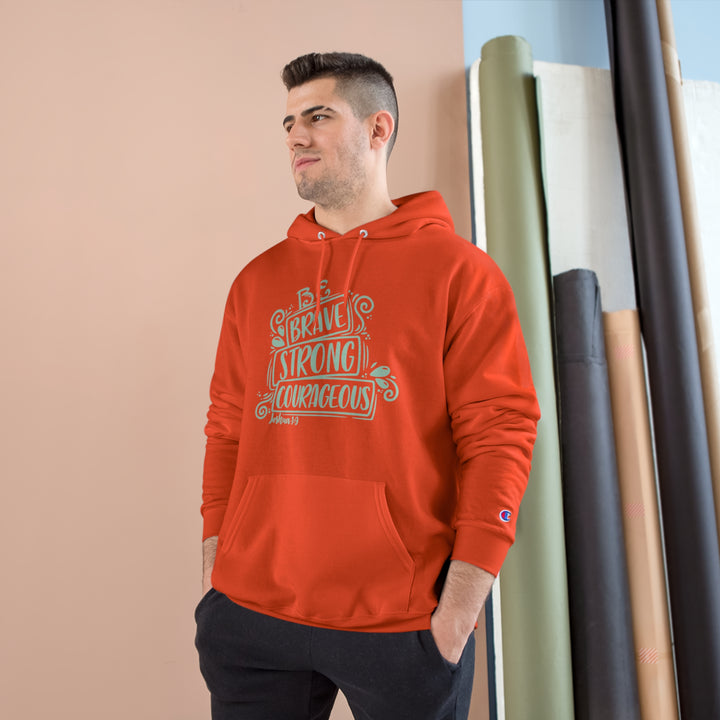 Be Strong=Champion Hoodie