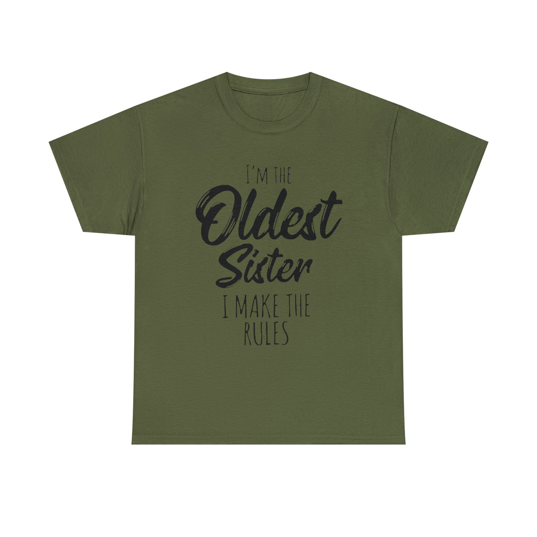 IM THE OLDEST=Unisex Heavy Cotton Tee