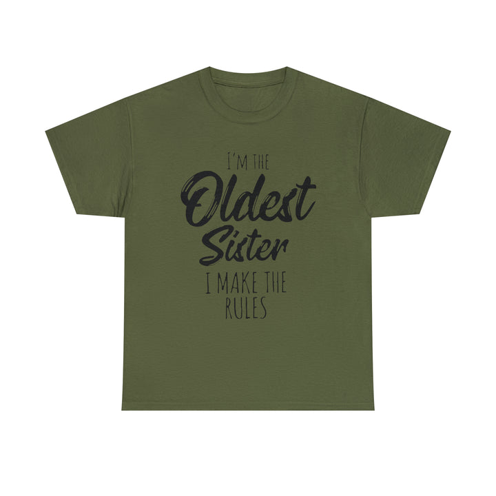 IM THE OLDEST=Unisex Heavy Cotton Tee