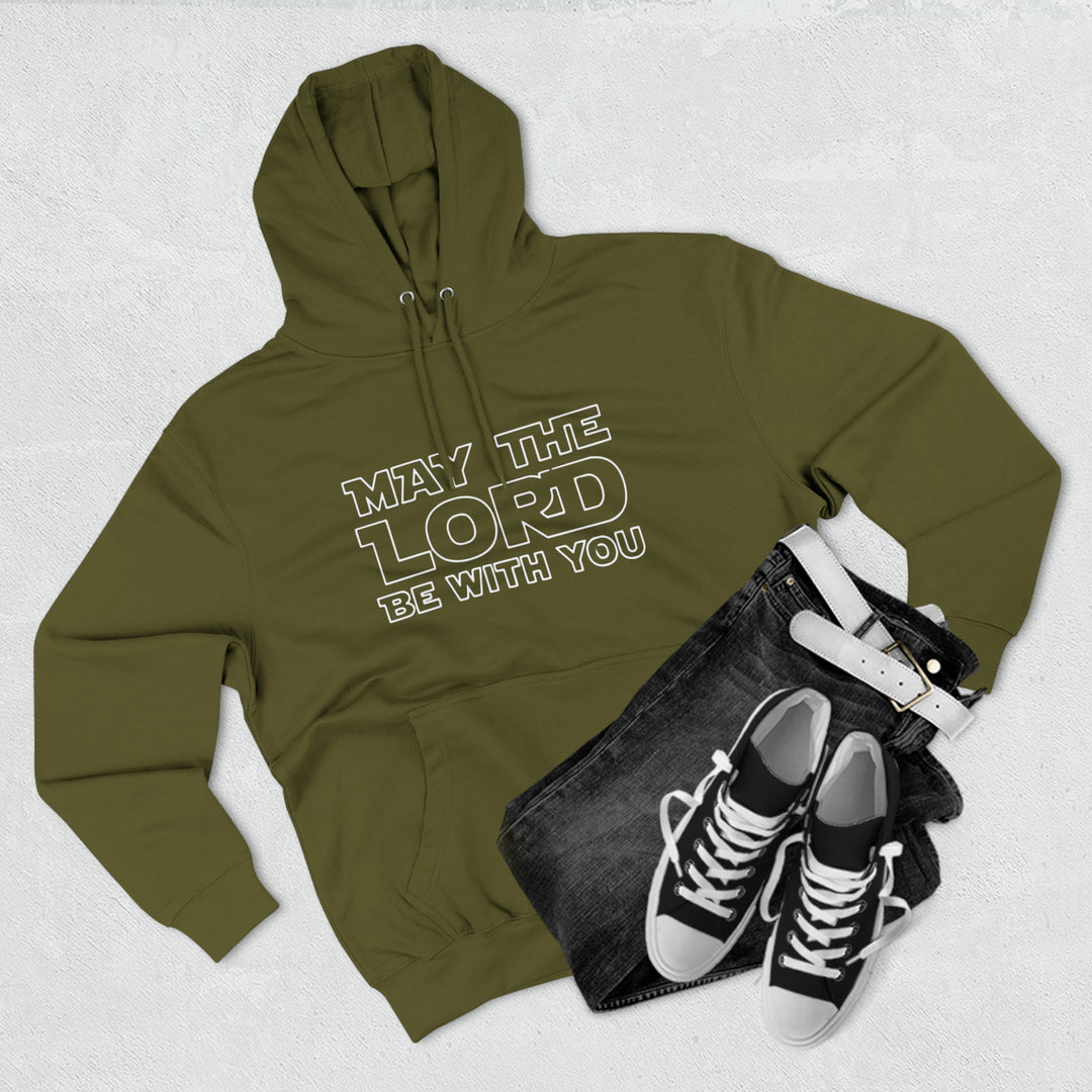 May The Lord Be With You-Unisex Premium Pullover Hoodie