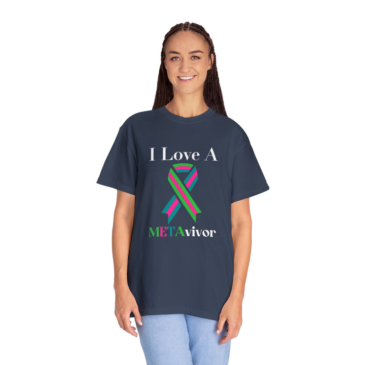 I Love A Metavivor Unisex Garment-Dyed T-shirt