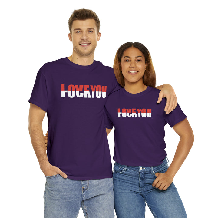 LOVE YOU-F YOU-Unisex Heavy Cotton Tee