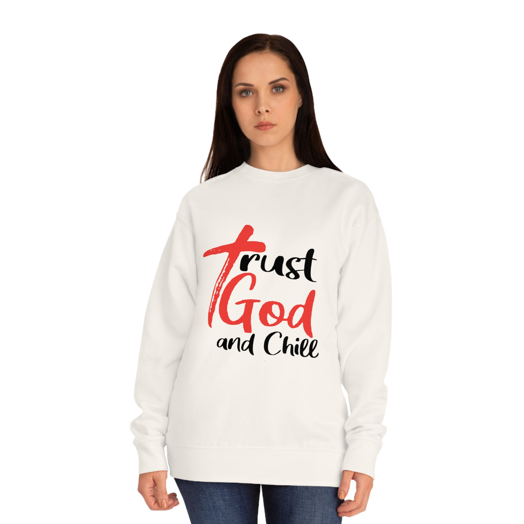 Trust God and Chill Unisex Crew Sweatshirt