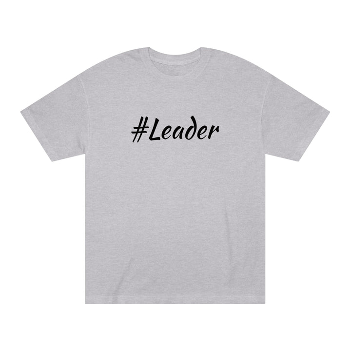 #Leader-Unisex Classic Tee