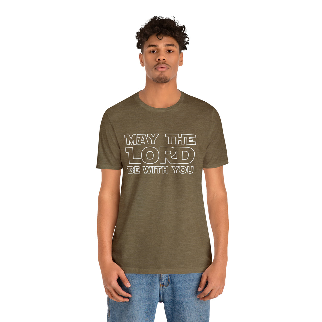 May The Lord Be With You-Unisex Jersey Short Sleeve Tee