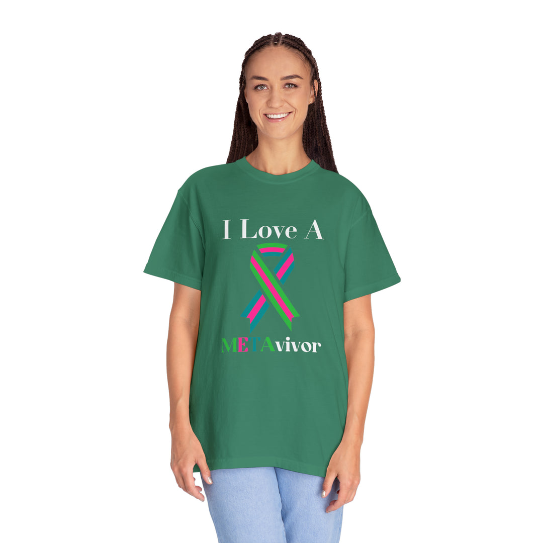 I Love A Metavivor Unisex Garment-Dyed T-shirt