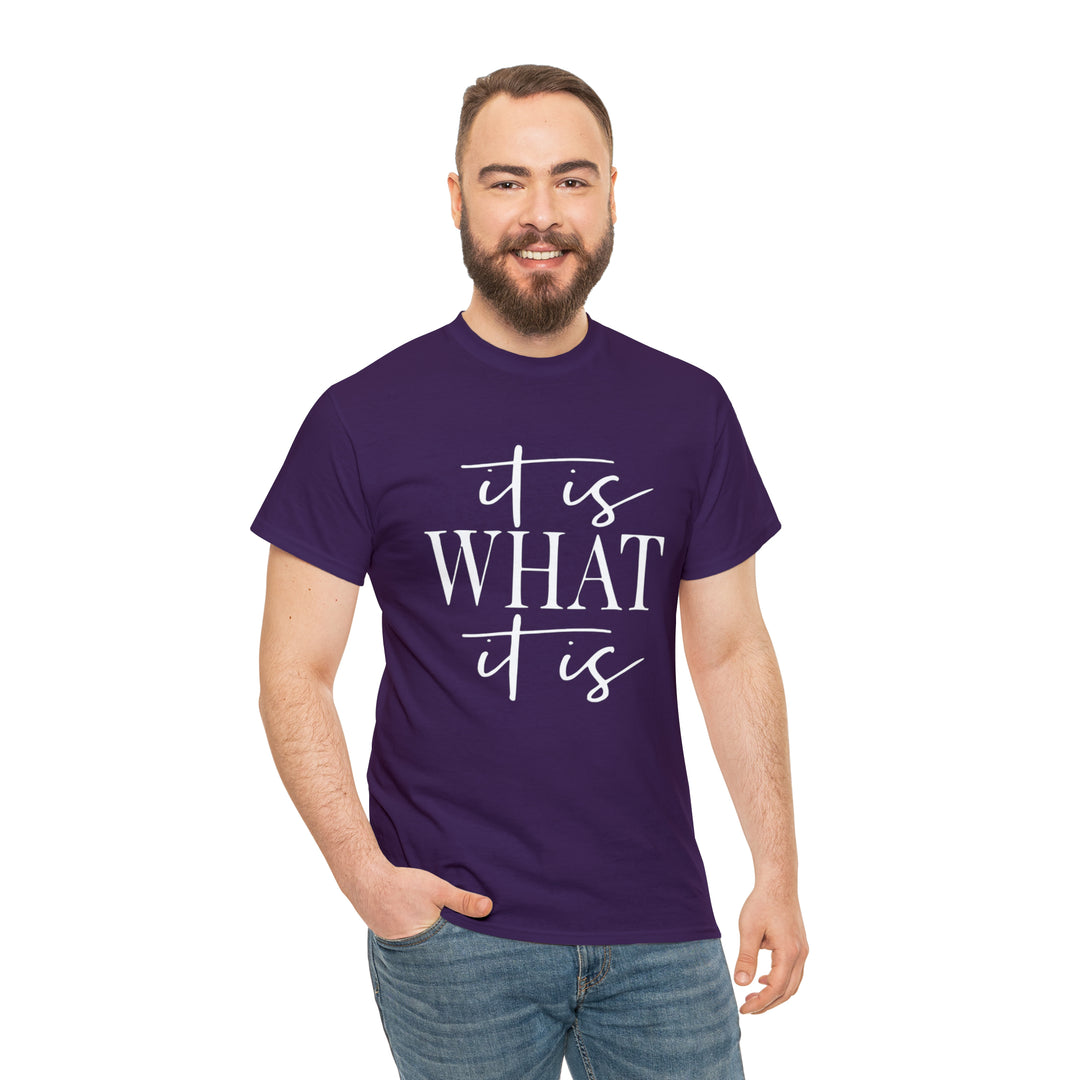 It is what it is-Unisex Heavy Cotton Tee