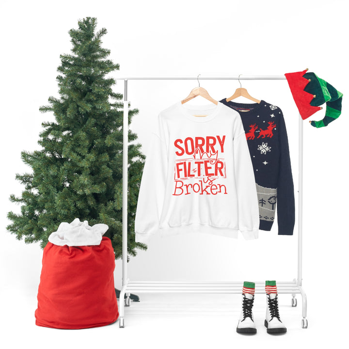 Sorry my Filter is Broken-Unisex Heavy Blend™ Crewneck Sweatshirt