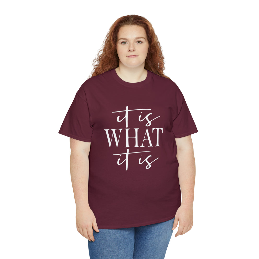 It is what it is-Unisex Heavy Cotton Tee