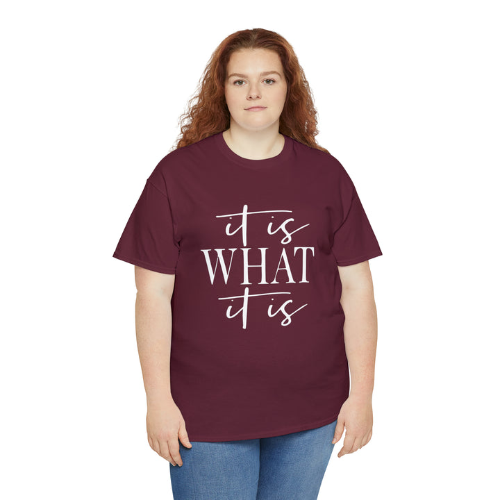 It is what it is-Unisex Heavy Cotton Tee