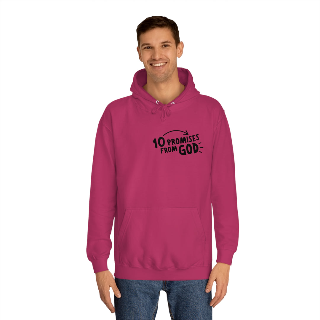 10 Promises Of God=Unisex College Hoodie
