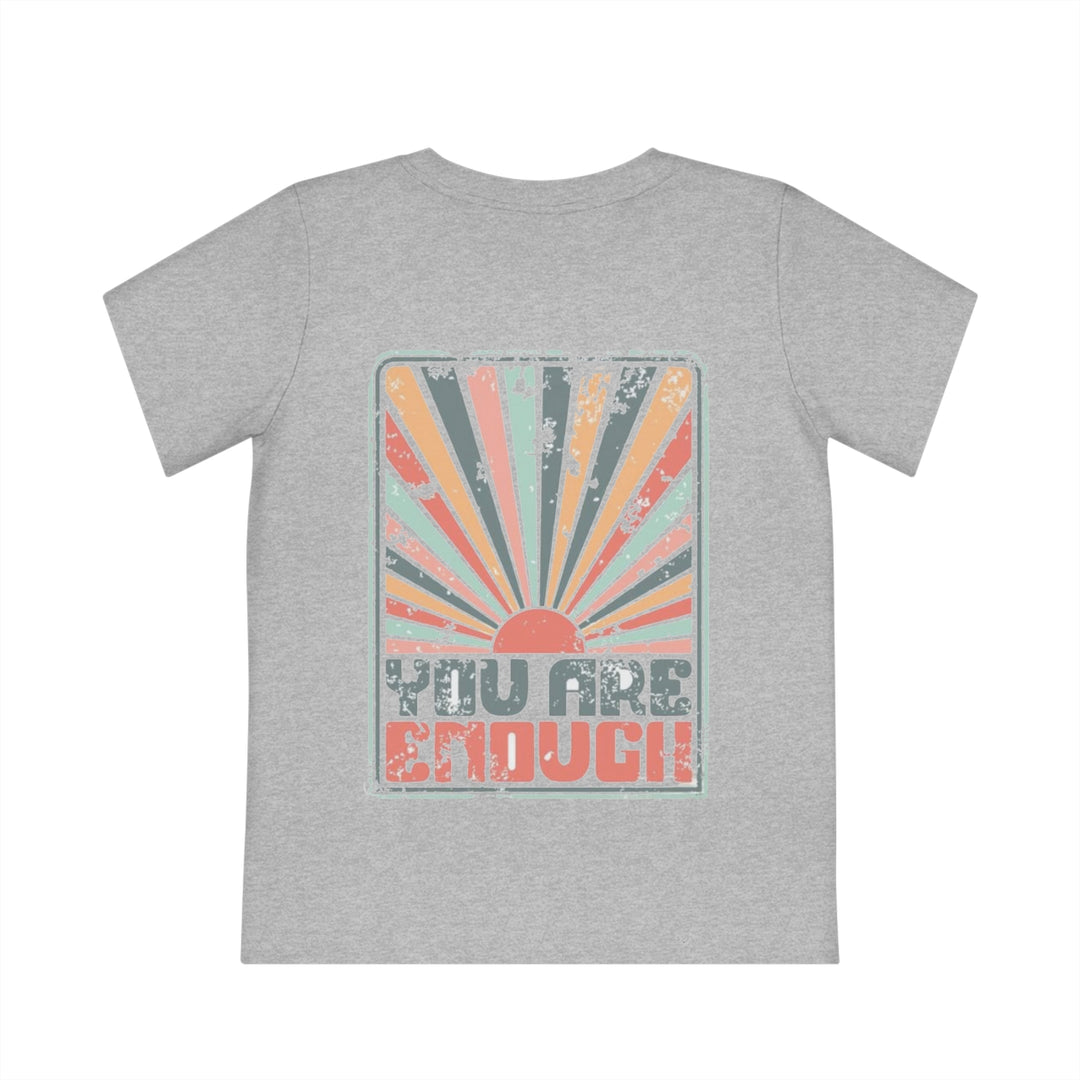 You Are Enough=Kids' Creator T-Shirt