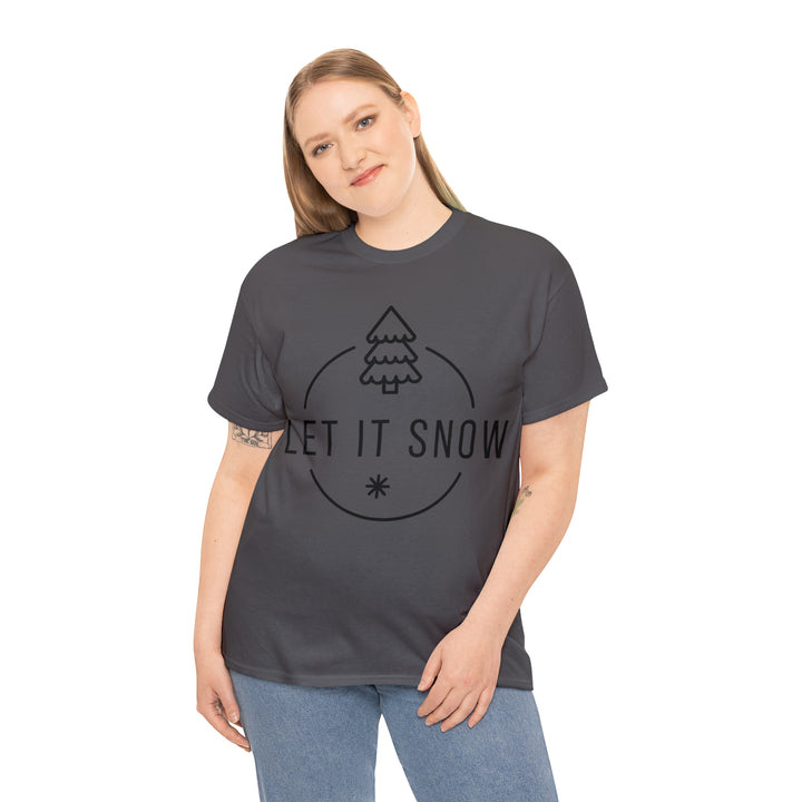 LET IT SNOW=Unisex Heavy Cotton Tee