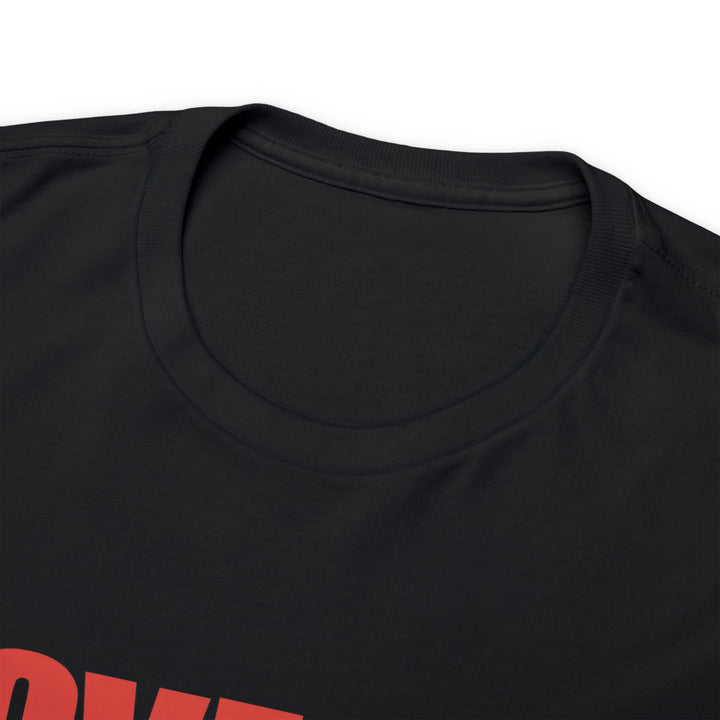 LOVE YOU-F YOU-Unisex Heavy Cotton Tee