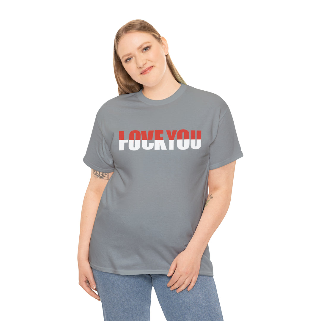 LOVE YOU-F YOU-Unisex Heavy Cotton Tee