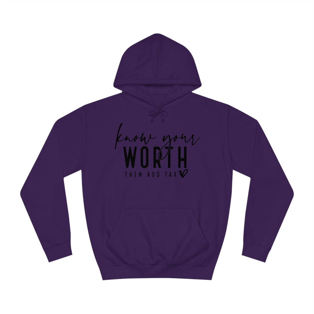 Know your worth-Unisex College Hoodie