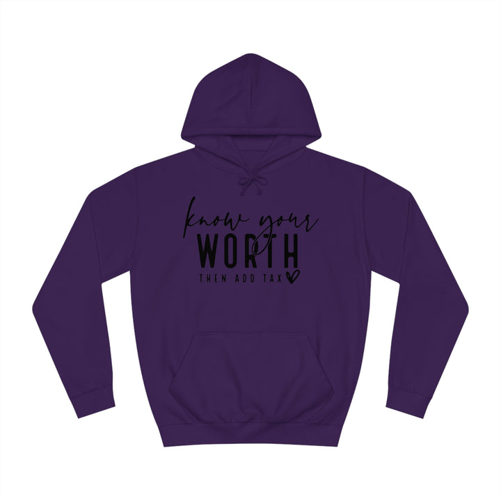 Know your worth-Unisex College Hoodie