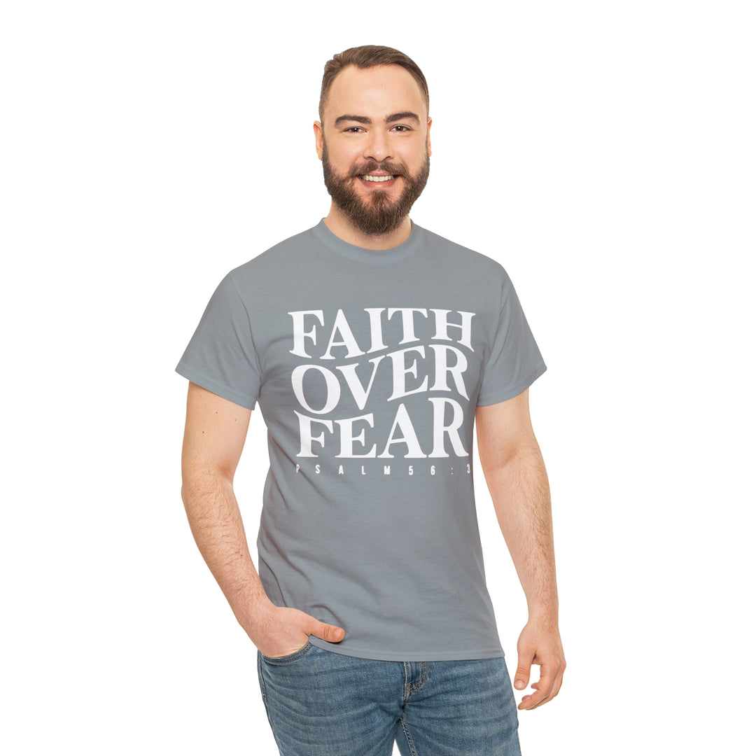 Faith Over Fear-Unisex Heavy Cotton Tee