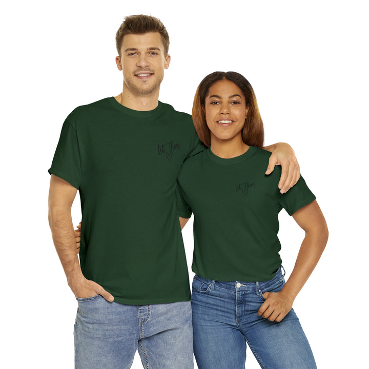 LET THEM-Unisex Heavy Cotton Tee