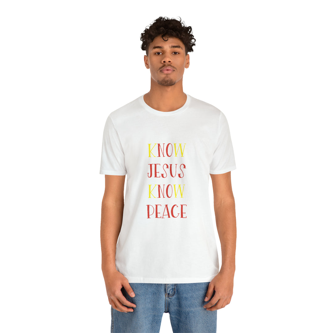 Know Jesus-Unisex Jersey Short Sleeve Tee