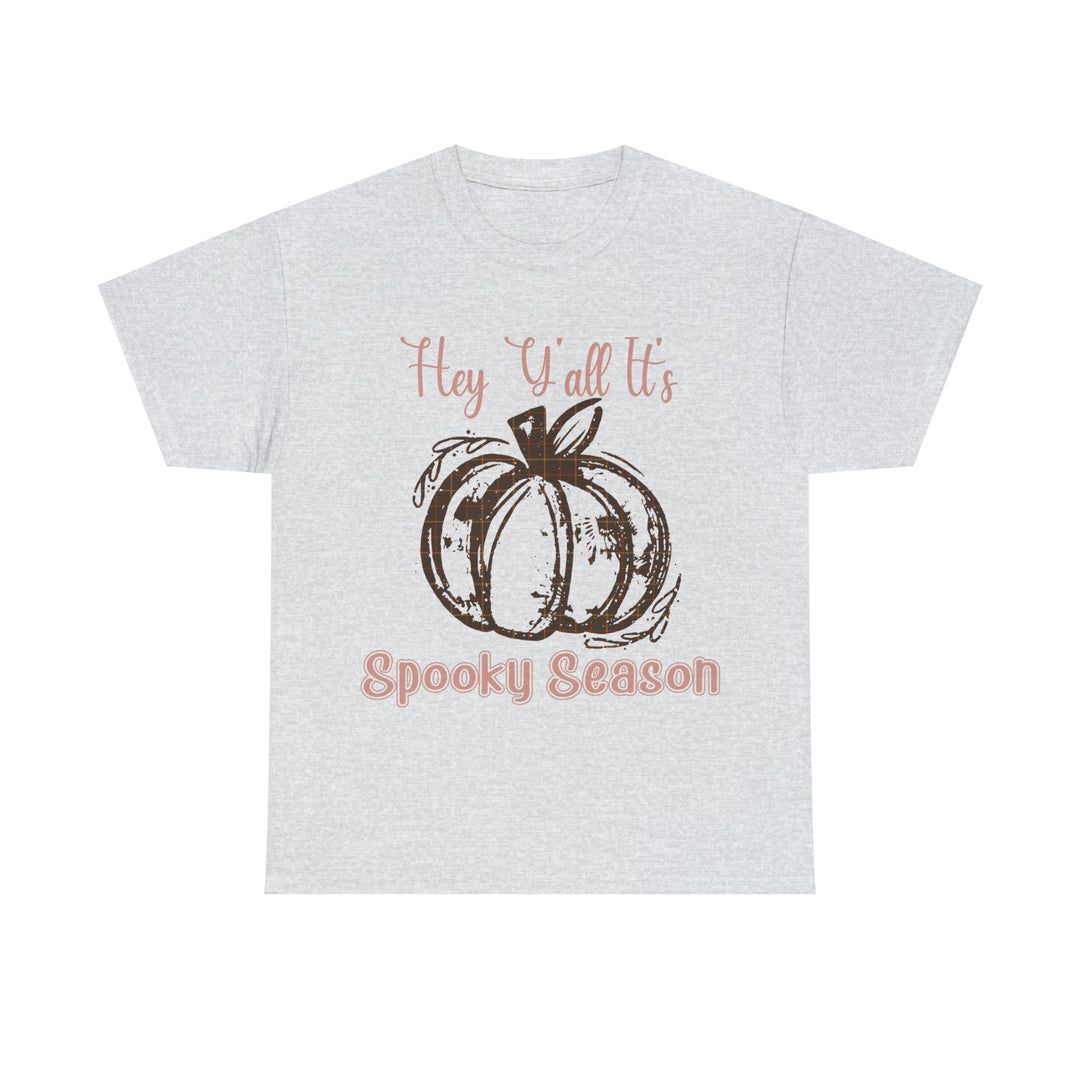Hey Yall its spooky season-Unisex Heavy Cotton Tee