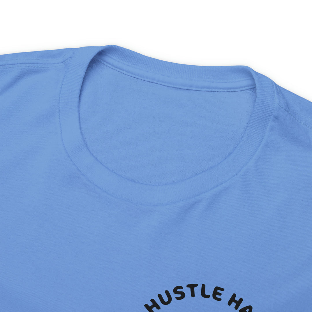 Hustle Hard-Unisex Heavy Cotton Tee