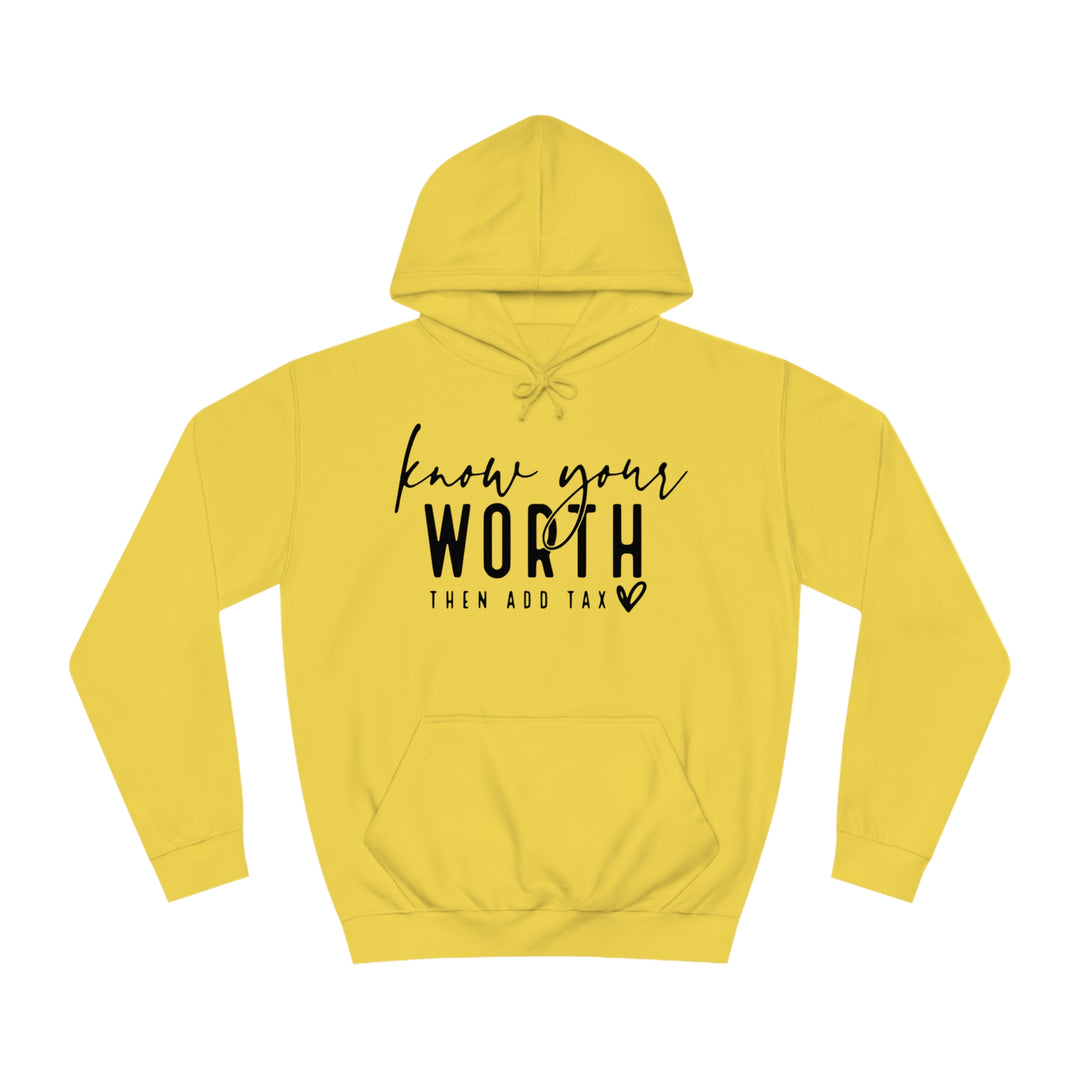 Know your worth-Unisex College Hoodie
